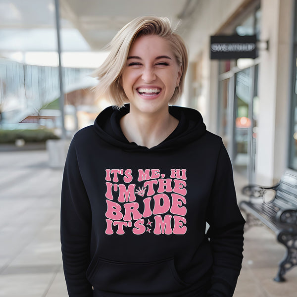 It’s Me Hi I’m The Bride – Funny Hoodie for Swiftie Brides & Bachelorette Trips