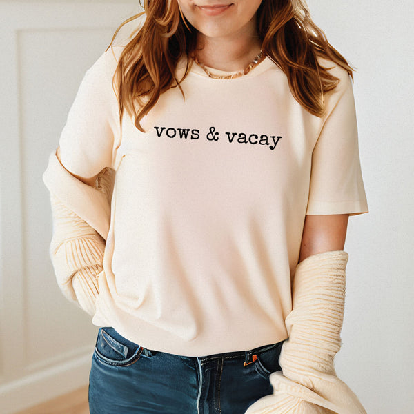 Vows & Vacay Mode Shirt – For Honeymooners & Wedding Getaways