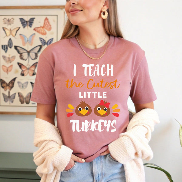 Tiny Turkeys, Big Chaos – I Teach The Cutest Little Turkeys Shirt for Fall Teachers