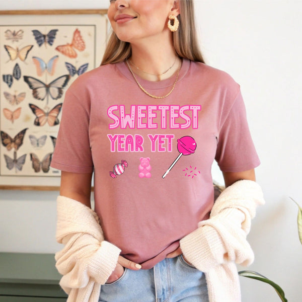 Sweetest Year Yet – Cheerful Gift Tee for Teachers & Optimists