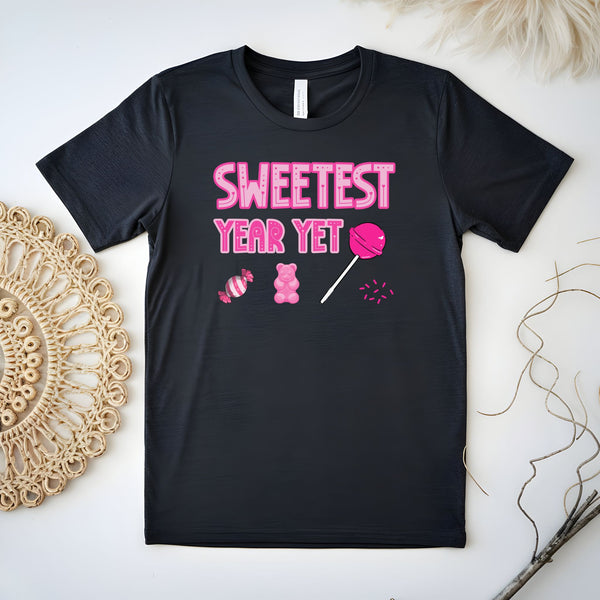 Sweetest Year Yet – Cheerful Gift Tee for Teachers & Optimists