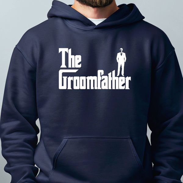 The Groomfather Hoodie – Funny Groom Gift with Movie-Inspired Style