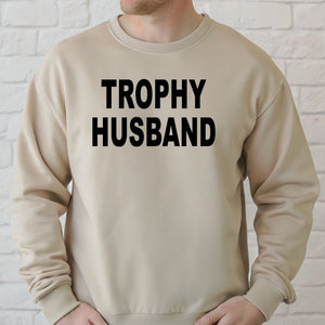 Trophy Husband Sweatshirt – Funny Minimalist Groom Crewneck