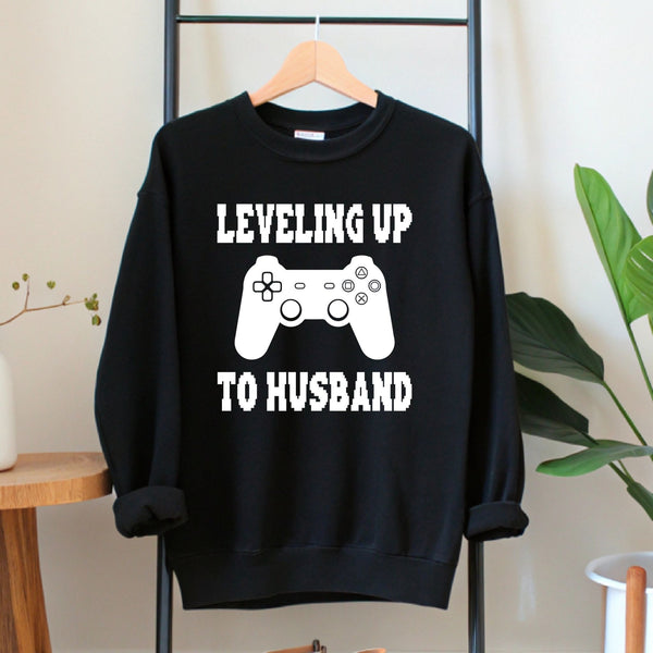 Leveling Up To Husband Sweatshirt – Funny Gamer Groom Crewneck