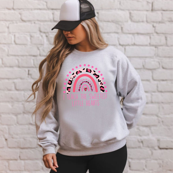 I Teach The Sweetest Little Hearts Sweatshirt