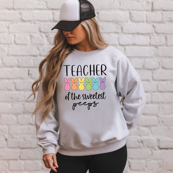 Teacher Of The Sweetest Peeps Sweatshirt