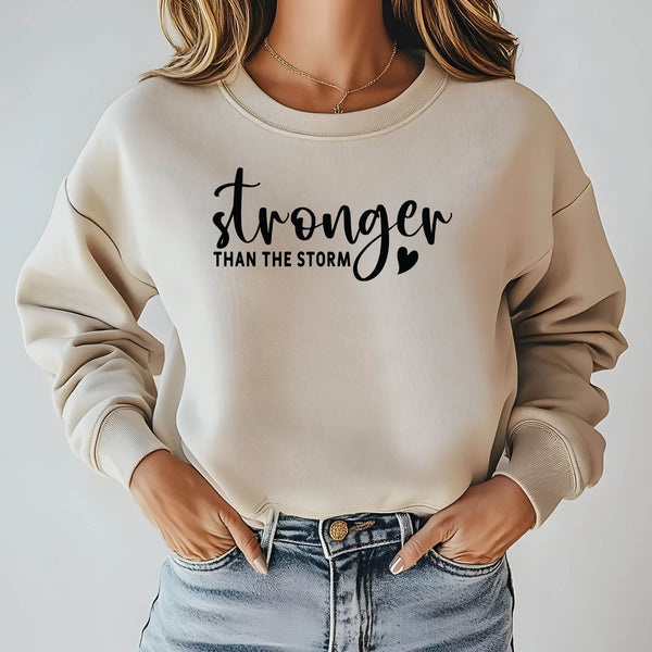 Stronger Than The Storm Sweatshirt