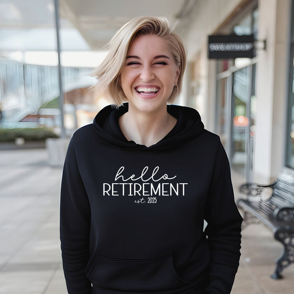 Hello Retirement Hoodie
