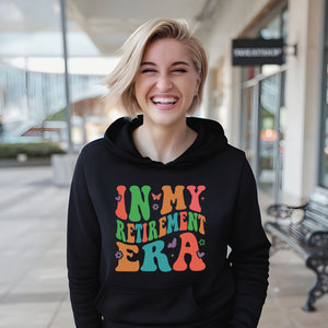 In My Retirement Era Hoodie