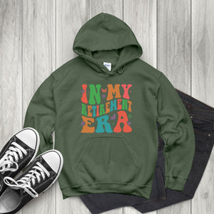 In My Retirement Era Hoodie