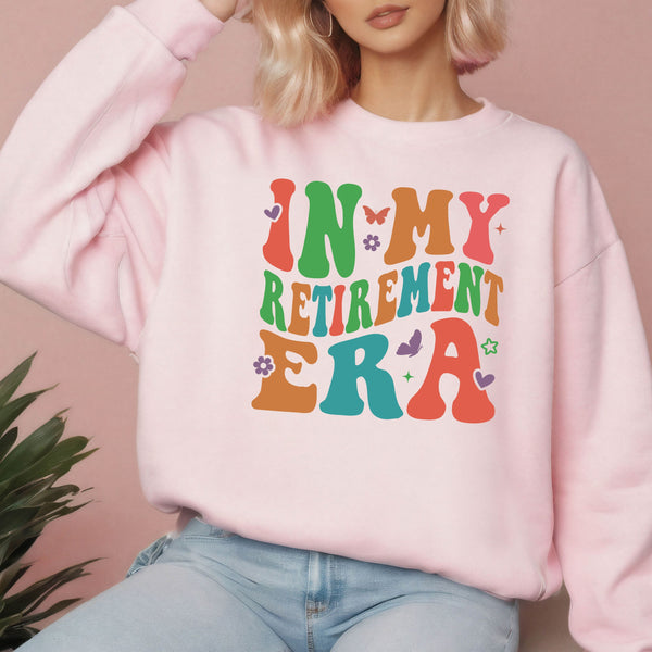 In My Retirement Era Sweatshirt