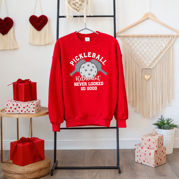 Pickleball Retirement Never Looked So Good Sweatshirt