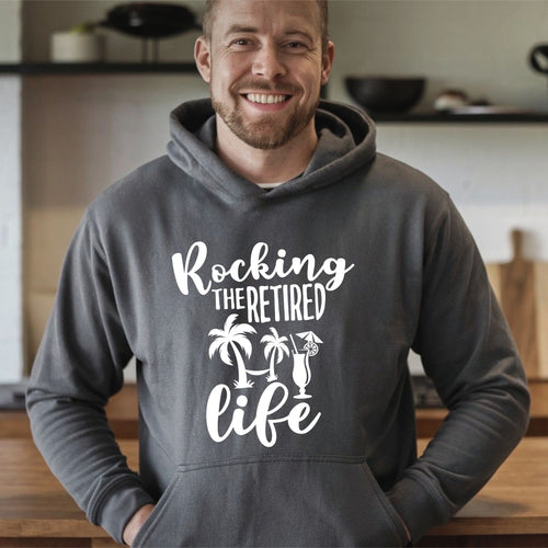 Rocking The Retired Life Hoodie