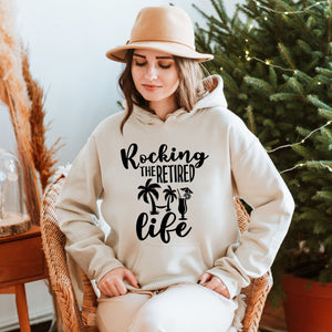 Rocking The Retired Life Hoodie