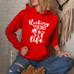 Rocking The Retired Life Hoodie