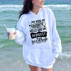 You Were My Favorite Hello Hoodie – Pet Memorial Tribute