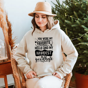 You Were My Favorite Hello Hoodie – Pet Memorial Tribute