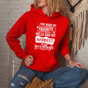 You Were My Favorite Hello Hoodie – Pet Memorial Tribute