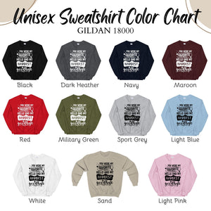 You Were My Favorite Hello Sweatshirt – Pet Loss Remembrance