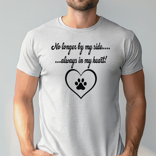 No Longer By My Side Shirt – Pet Loss Memorial Outfit