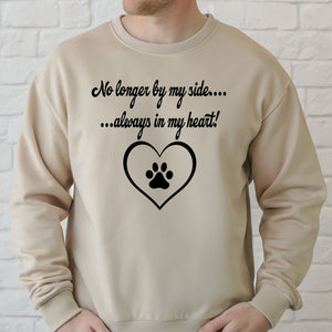 No Longer By My Side Sweatshirt