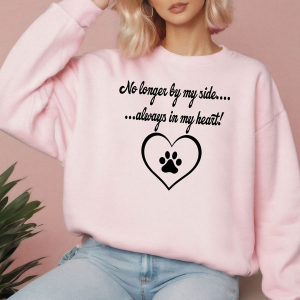 No Longer By My Side Sweatshirt