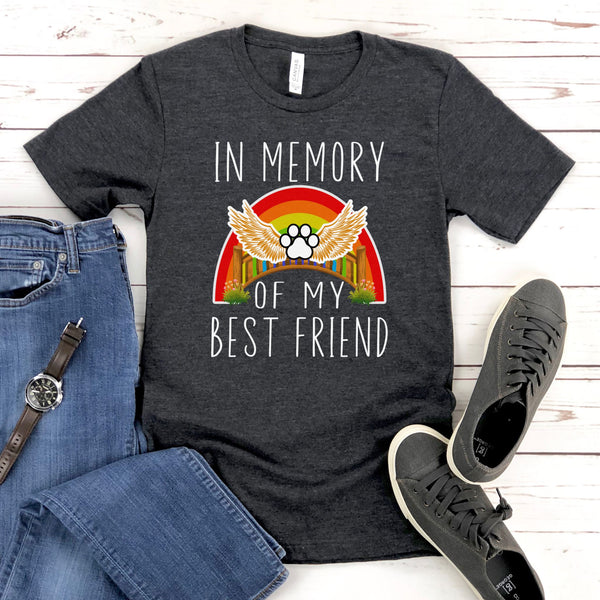 In Memory Of My Best Friend Shirt – Pet Loss Memorial