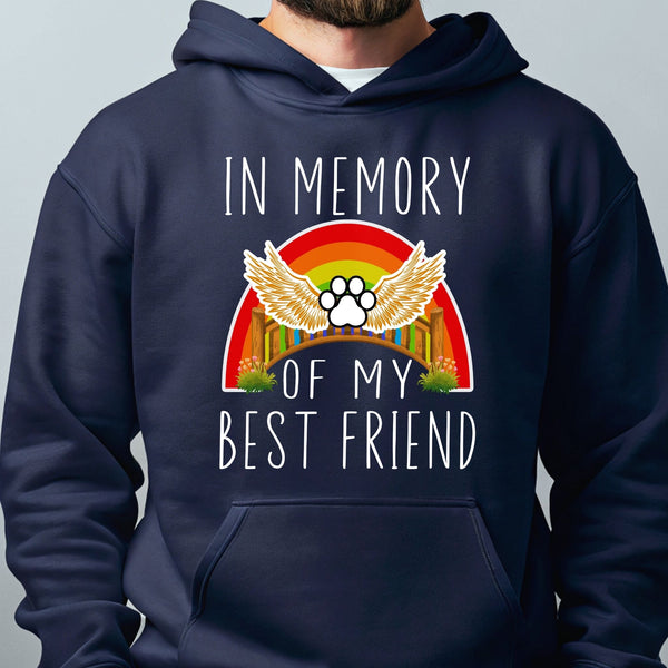 In Memory Of My Best Friend Hoodie – Pet Lovers