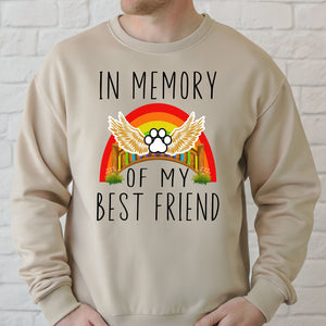 In Memory Of My Bestfriend Sweatshirt