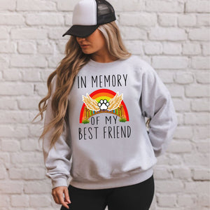 In Memory Of My Bestfriend Sweatshirt