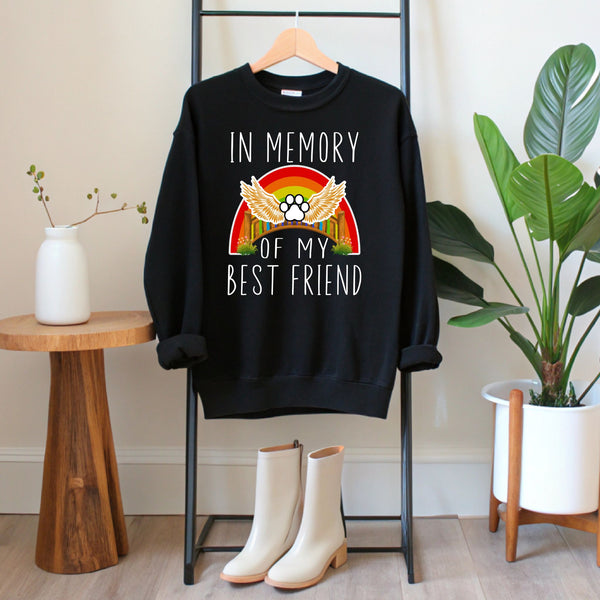 In Memory Of My Bestfriend Sweatshirt