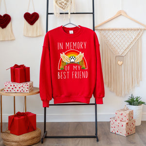 In Memory Of My Bestfriend Sweatshirt