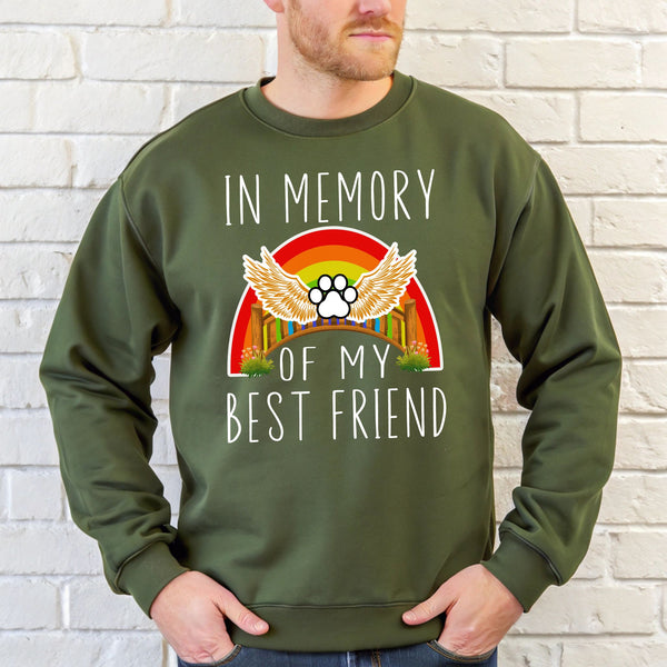 In Memory Of My Bestfriend Sweatshirt