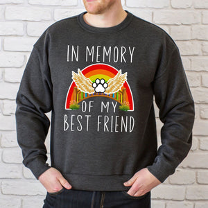 In Memory Of My Bestfriend Sweatshirt