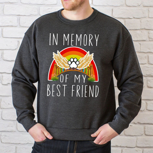 In Memory Of My Bestfriend Sweatshirt