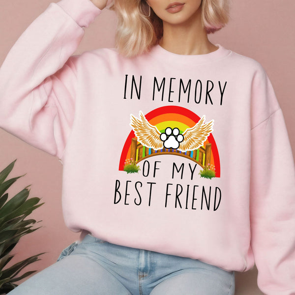 In Memory Of My Bestfriend Sweatshirt