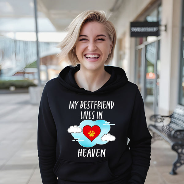 My Best Friend Lives In Heaven Hoodie – Pet Lover Remembrance