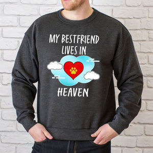 My Best Friend Lives In Heaven Sweatshirt