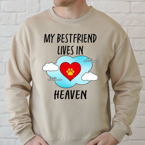 My Best Friend Lives In Heaven Sweatshirt
