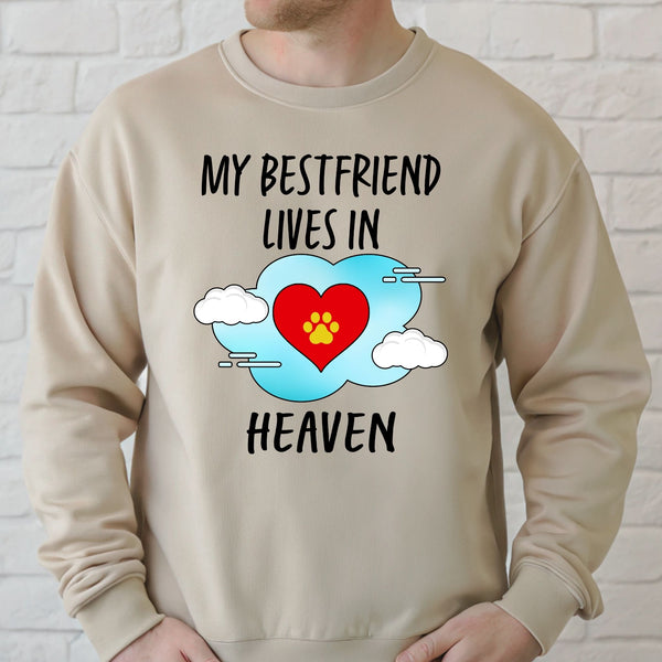My Best Friend Lives In Heaven Sweatshirt