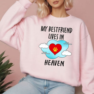 My Best Friend Lives In Heaven Sweatshirt