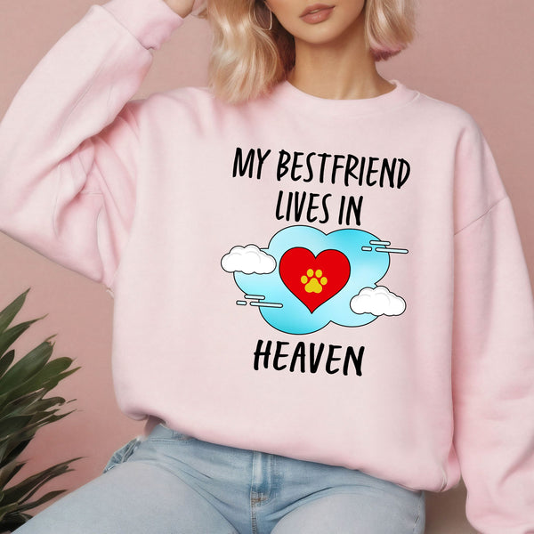 My Best Friend Lives In Heaven Sweatshirt