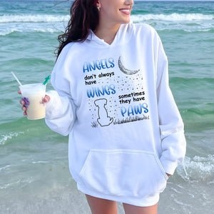 Angels Don't Always Have Wings Hoodie – Pet Memorial
