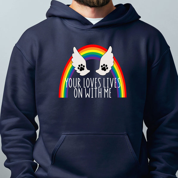 Your Love Lives On With Me Hoodie – Pet Memorial Tribute