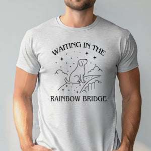 Waiting At The Rainbow Bridge Shirt – Pet Loss Tribute