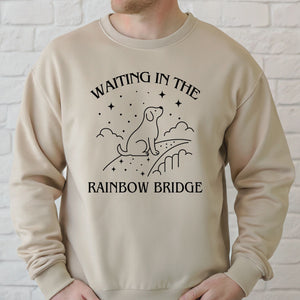 Waiting At The Rainbow Bridge Sweatshirt