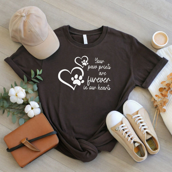 Your Paw Prints Are Forever In Our Hearts Shirt – Pet Lovers