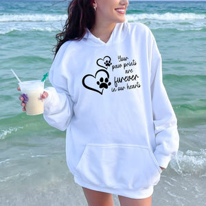 Your Paw Prints Are Forever In Our Hearts Hoodie