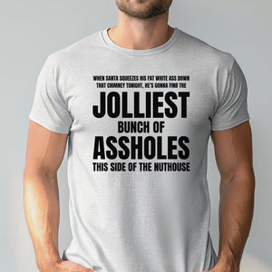 Jolliest Bunch Of Assholes Shirt – Funny Christmas Vacation Tee