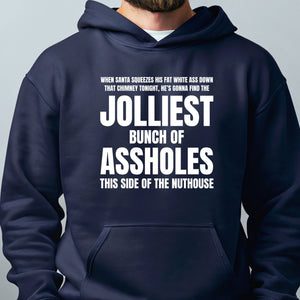 Jolliest Bunch Of Assholes Hoodie – Funny Christmas Vacation Pullover